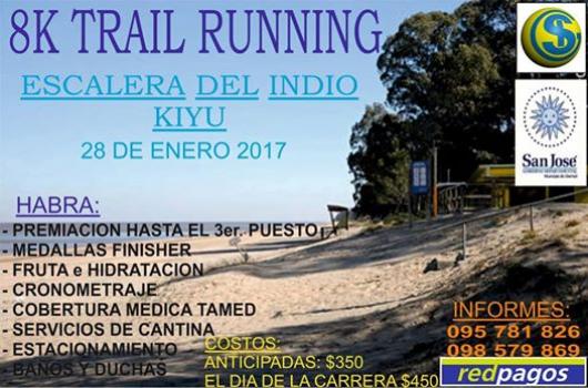 8K Trail Running - Escalera Del Indio - Kiyú